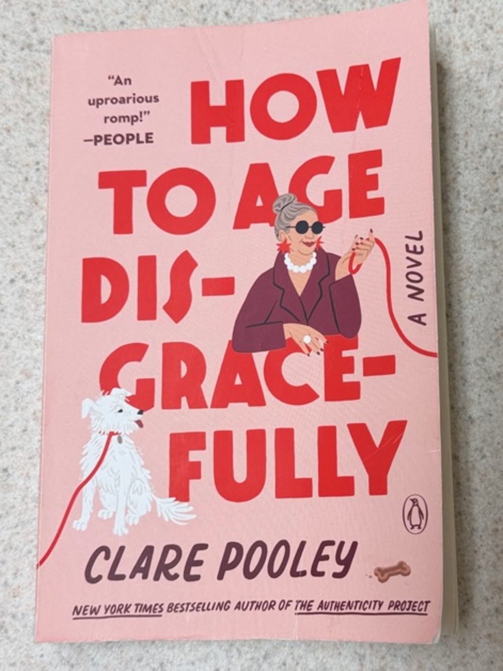 How to Age Disgracefully by Clare Pooley - Pink Paperback